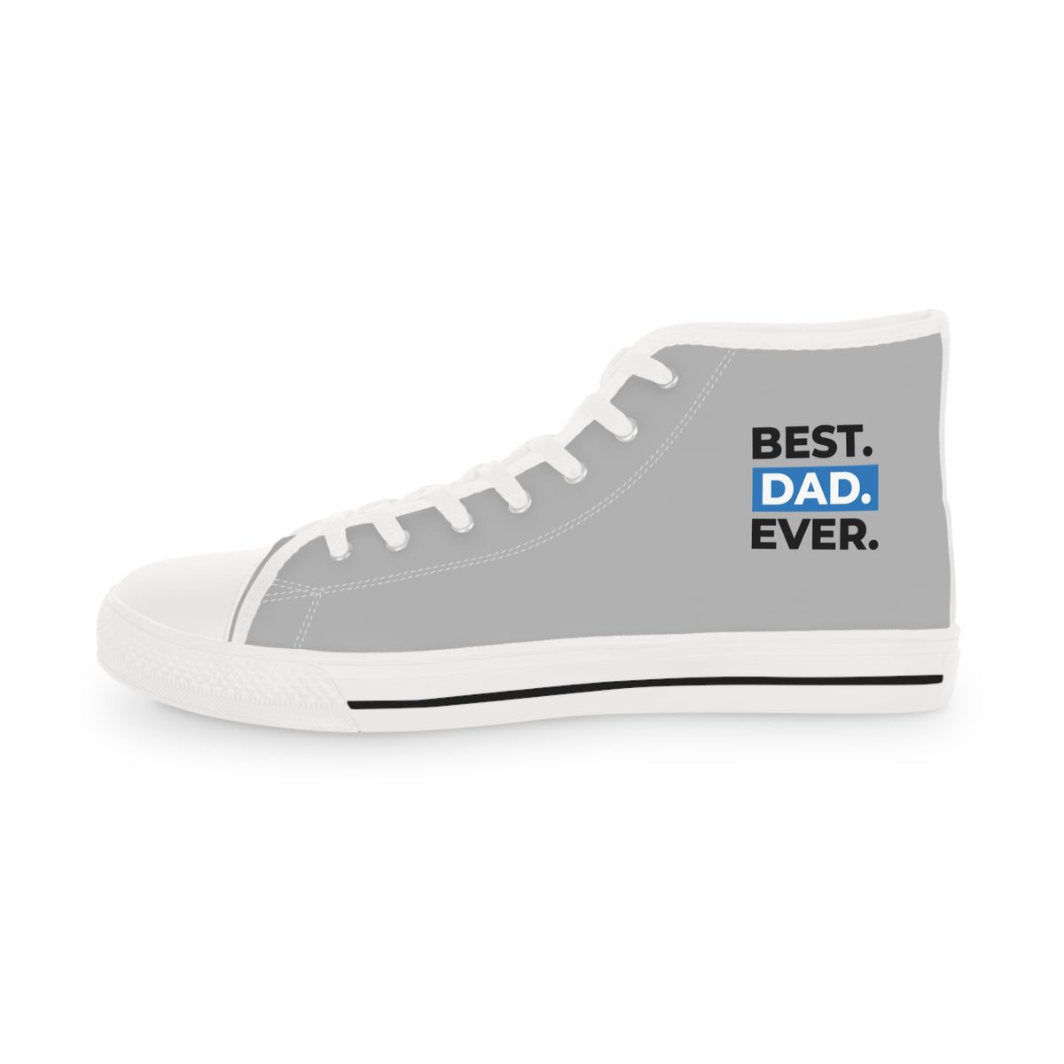 Best Dad Ever! Men's High Top Sneakers - The Ultimate Tribute! Celebrate Dad in Every Step!
