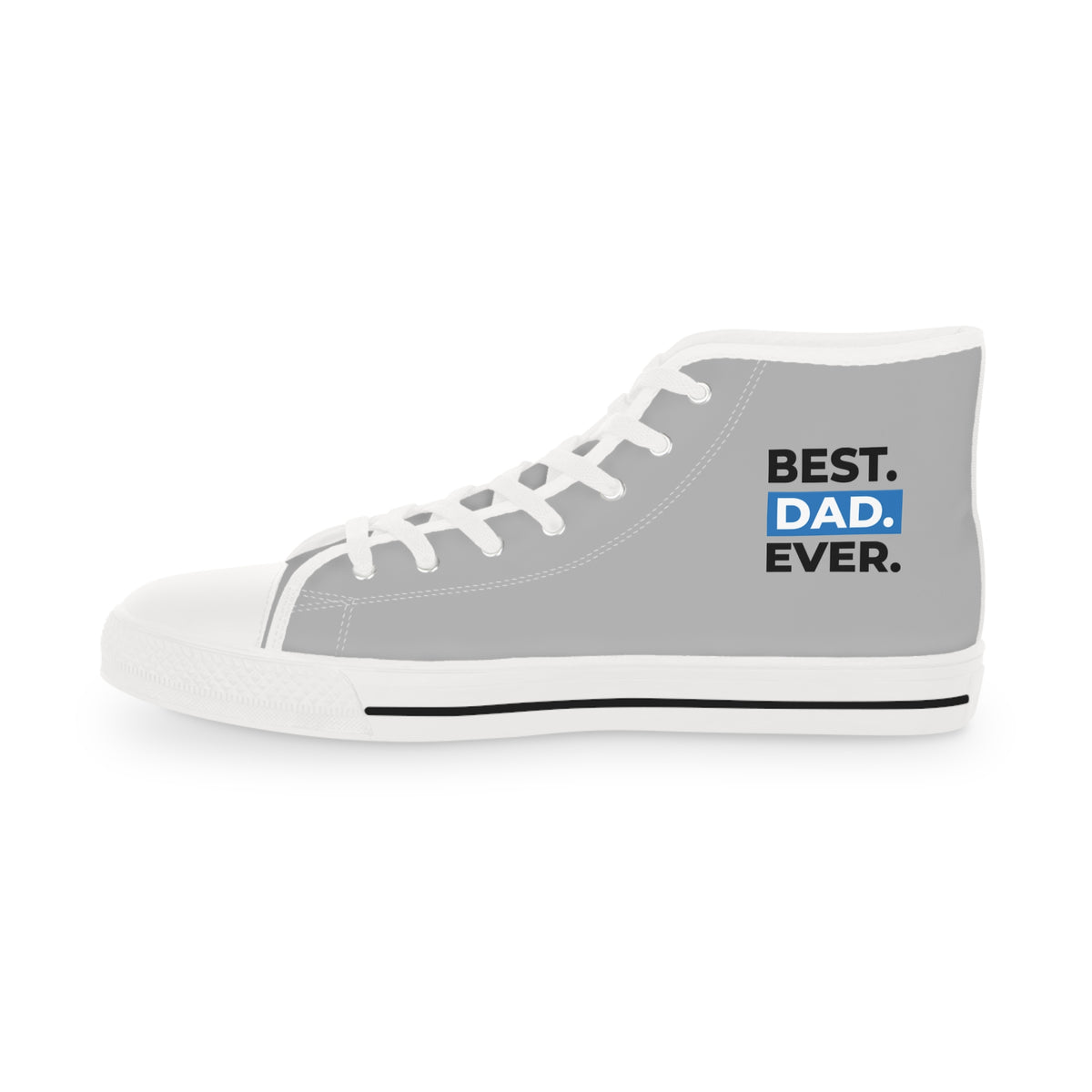 Best Dad Ever! Men's High Top Sneakers - The Ultimate Tribute! Celebrate Dad in Every Step!